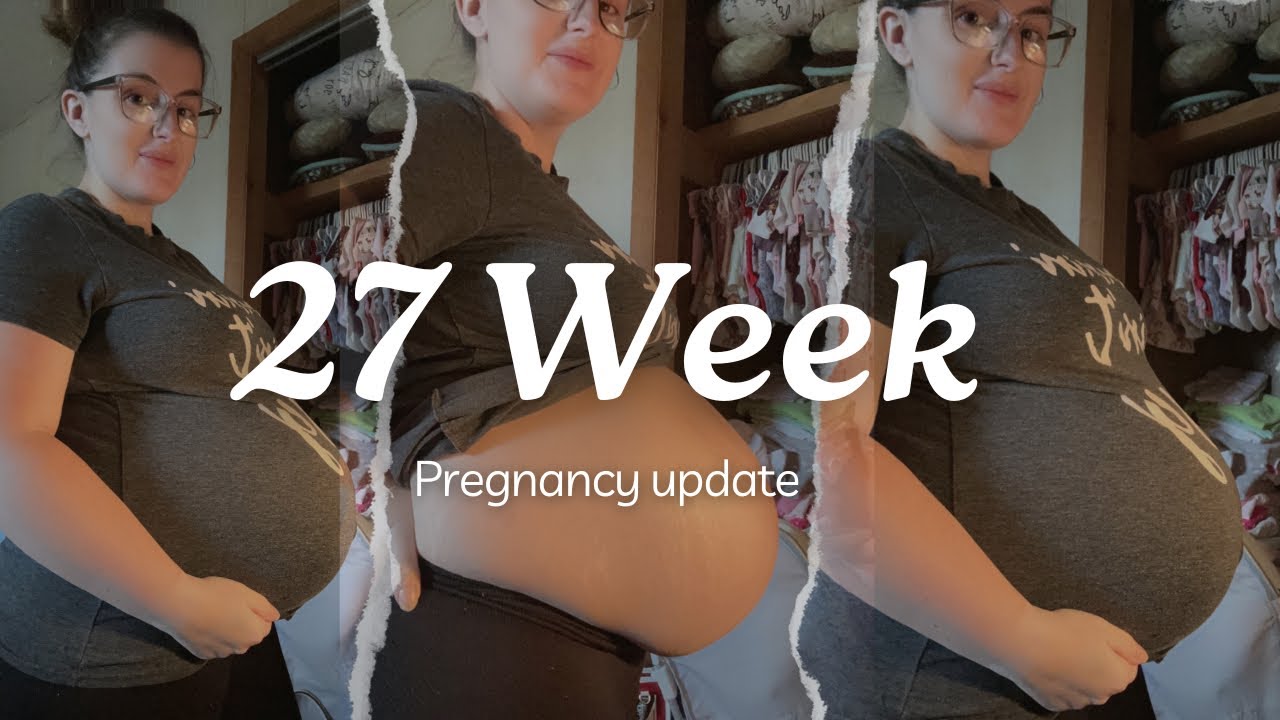 27 Week Pregnancy Update YouTube 27 Week Pregnancy Update YouTube