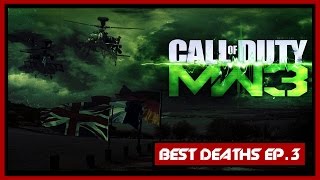 Call of Duty: MW3 (Best Deaths Ep.3)
