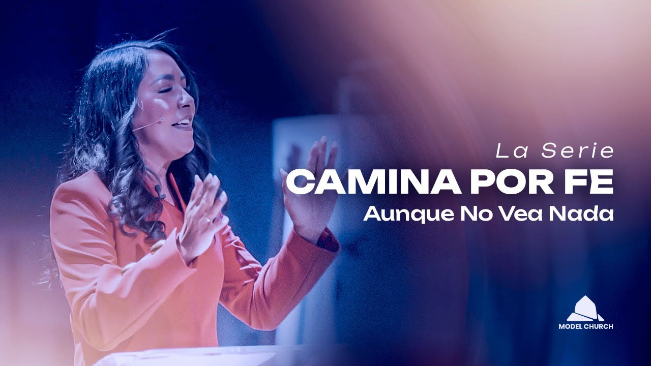 La Serie Camina Por Fe - Aunque No Vea Nada - Pastora Mayerling Novotny