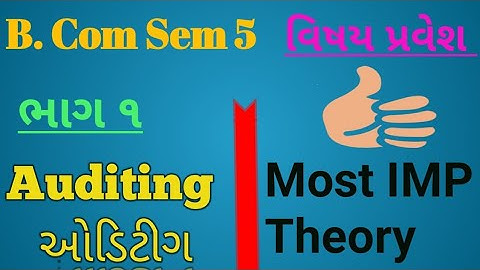 B. Com Sem | Auditing (Gujarati) | Lecture 1 | Part 1|Gsssb| Account |