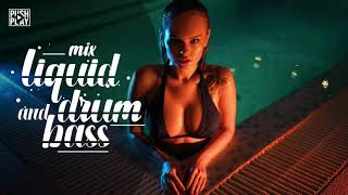 Liquid Drum and Bass ● Best mix - music  #3