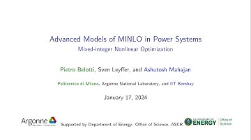 Lecture 14: Advanced Models of MINLO in Power Systems, by Sven Leyffer.