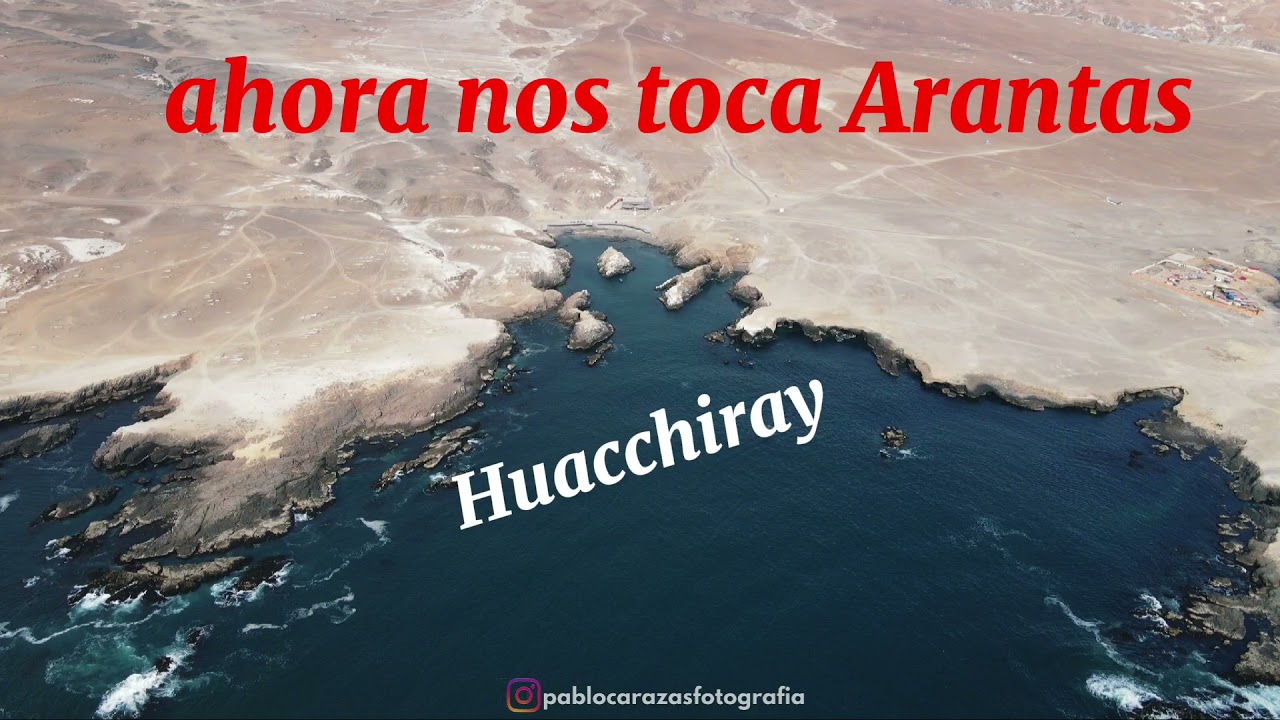 Caletas de Huacchiray y de Arantas en Quilca - Camaná