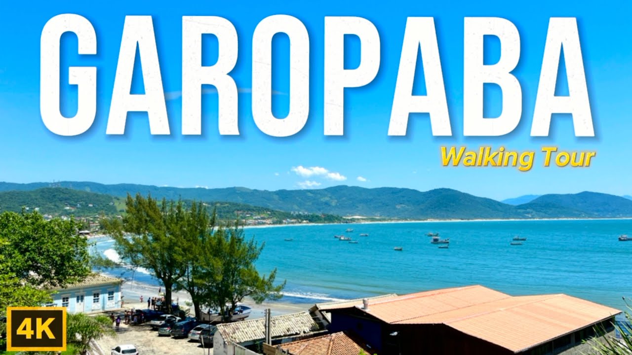 GAROPABA: O PARAÍSO do Litoral Sul de Santa Catarina | Walking Tour 4K