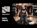 Keith urban performs higher love  one world together at home