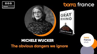 The Gray Rhino by Michele Wucker