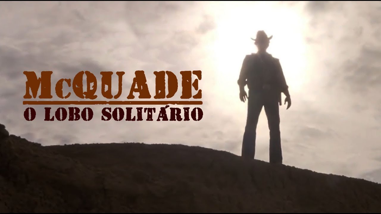 McQuade, o Lobo Solitário - Dublagem Herbert Richers - SEM CORTES filmes western dublados completos