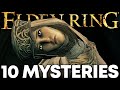 10 Unsolved Mysteries in Elden Ring