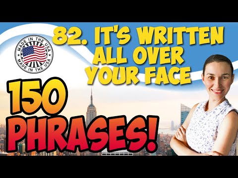 #82 It's written all over your face 💬 150 английских фраз и идиом | OK English