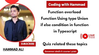 Function overload and Using type Union | if else condition in function in typescript