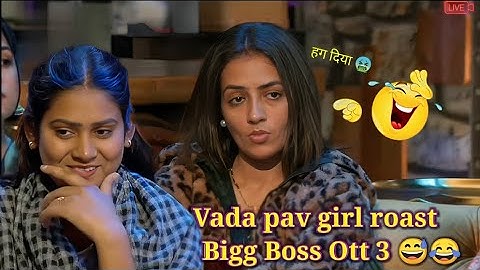bigg boss roasting vada pav girl😅😂 || Bigg Boss season ott 3 || vada pav girl #viral#biggboss#comedy