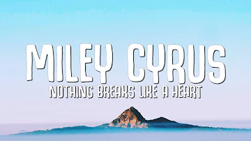 Mark Ronson - Nothing Breaks Like a Heart (Lyrics) ft. Miley Cyrus