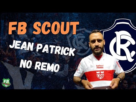 FB Scout - conheça Jean Patrick, novo meio-campista do Remo