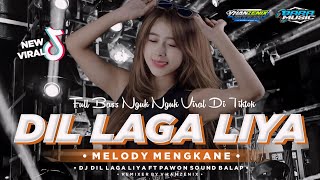 DJ DIL LAGA LIYA PARTY BASS NGUK NGUK BLAYER VERSI MOGE VIRAL TIKTOK TERBARU 2024