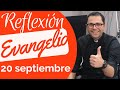 Welcome... Desayuno espiritual: #Reflexión al #Evangelio de hoy (#Domingo, 20 Septiembre)