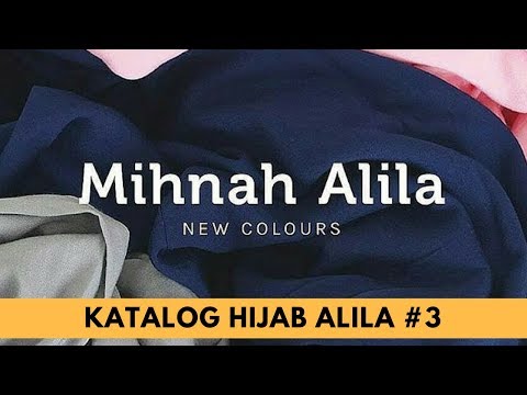 Katalog Hijab Alila #3 Mihnah Alila (Baju Rumah) Katalog Hijab Alila #3 Mihnah Alila (Baju Rumah)