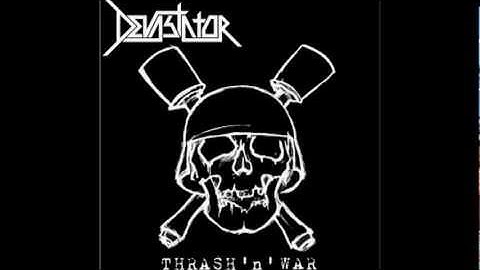 Devastator - How to learn to Make War (Thrash