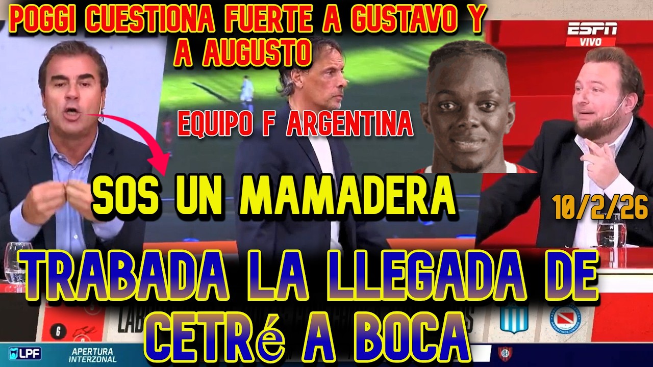 Equipo F Argentina: programa Picante. Poggi cuestiona a López. Se traba la llegada de cetré a Boca.