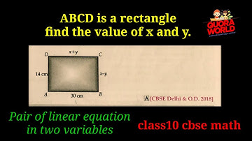 ABCD is a rectangle ,find the value of x and y || class10 cbse math