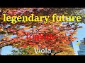 fripSide - legendary future (Viola)