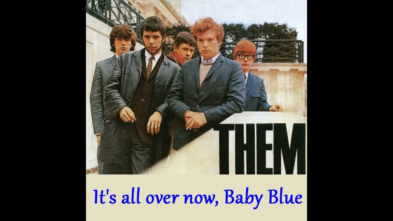 Them It's All Over Now Baby Blue Text Deutsch