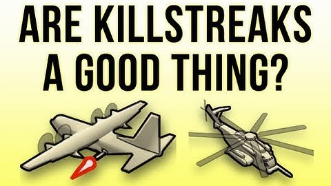 Are killstreaks a good thing? - MW3, Black Ops, & MW2 Gameplay Commentary
