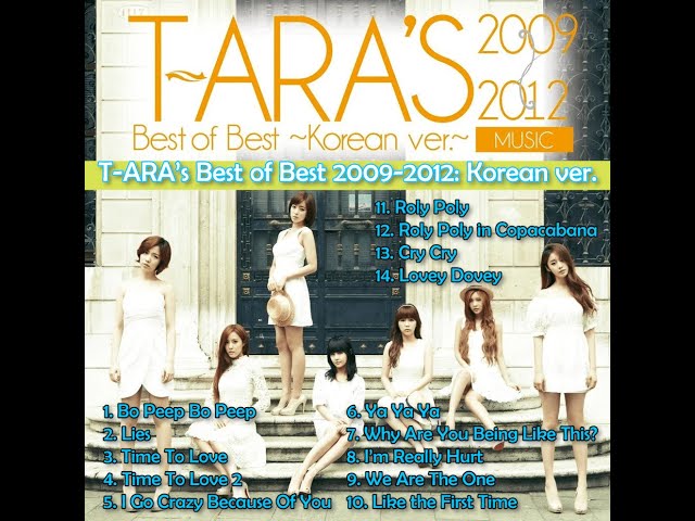 T-ARA (티아라) - T-Ara's Best of Best 2009-2012: Korean ver