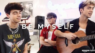 Be Myself-Why Don’t We Live