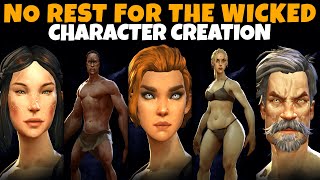 No Rest For The Wicked Character Creation (Male & Female, Full Customization, All Options, More!)