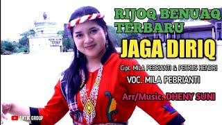 LAGU RIJOQ DAYAK BENUAQ TERBARU || JAGA DIRIQ ||Voc, MILA PEBRIANTI _ Music. DHENY