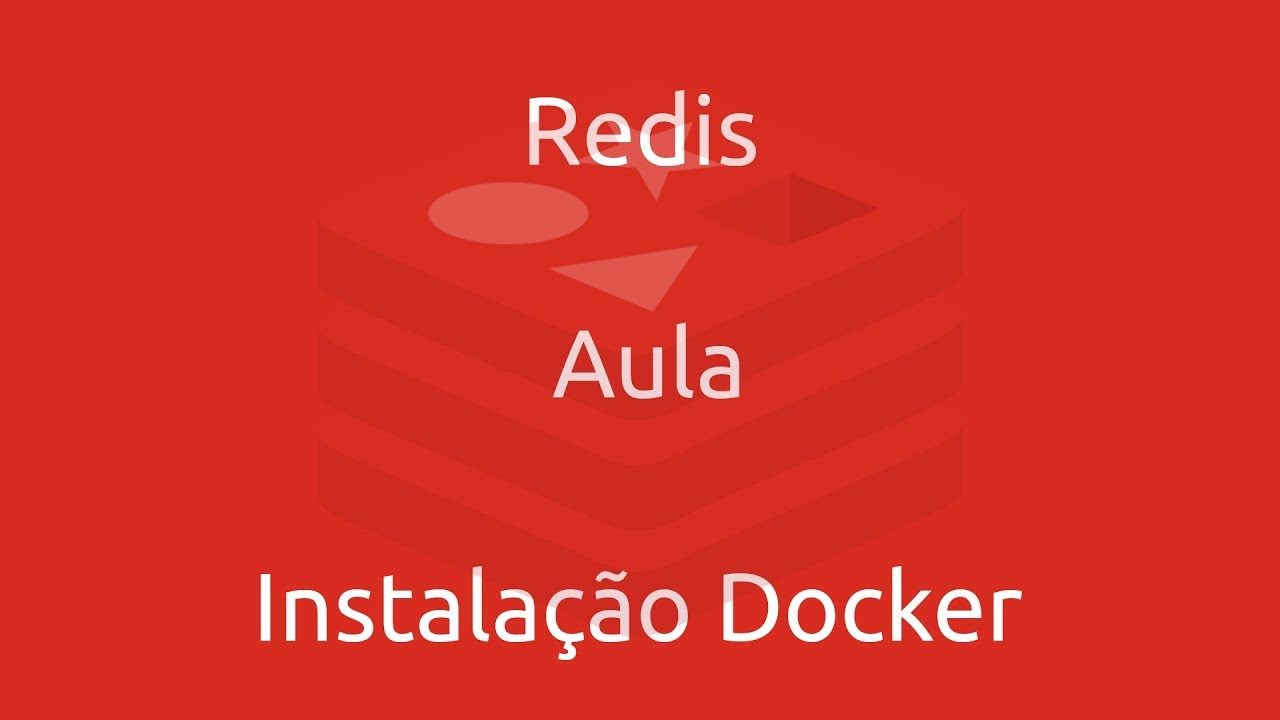 Curso de Redis - Instalação Docker - YouTube