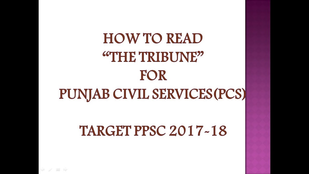 HOW TO READ THE TRIBUNE FOR PUNJAB CIVIL SERVICES(PCS),NEWSPAPER FOR