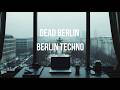 Industrial Dead Berlin — 2 Hours Berlin Techno Dark Ambient | Deep Focus Coding Music