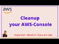 Cleanup your aws console  free tier