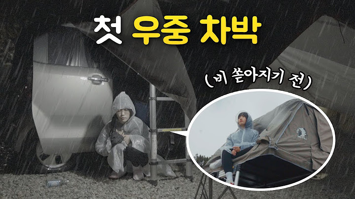 우중캠핑하다 저세상 갈뻔☔️ | 레이 하드탑 차박 | 인생 첫 우중차박