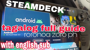 how to install ANDROID on STEAMDECK TAGALOG FULL GUIDE waydroid with sub