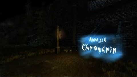 Amnesia Chromanin (custom story) Part 1
