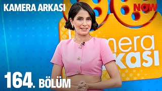 Kamera Arkası 164. Bölüm