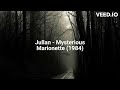 Jullan  mysterious marionette 1984