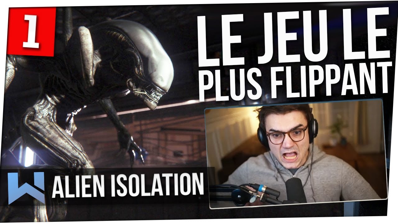 LE JEU D'HORREUR LE PLUS FLIPPANT | Alien Isolation EP.1 Let's Play FR