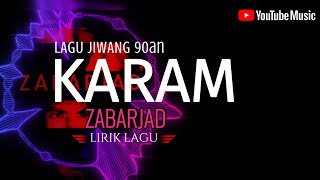 Download Lagu Zabarjad - Karam (LIRIK) MP3