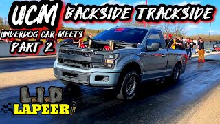 UCM Underdog Car Meets - Backside Trackside - Lapeer Dragway - Part 2