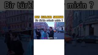 Rus Kızlara Sorduk Bir Türkle Evlenirmisiniz?