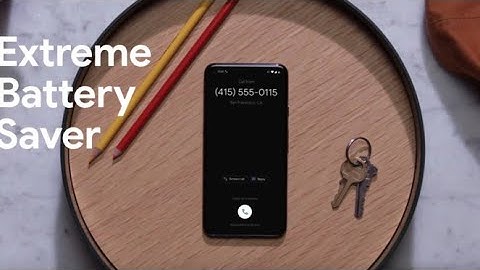 Extreme Battery Saver on Google Pixel phones