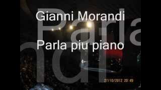Gianni Morandi Parla piu piano Resimi