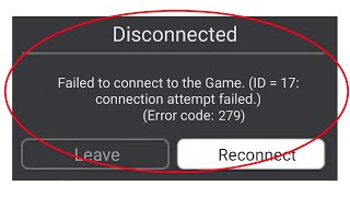 Roblox Failed To Connect Game Id 17 Connection Attempt Failed Error Code 279 Android Ios Youtube