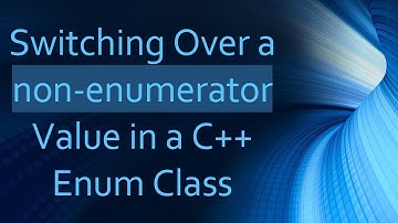 Switching Over a non-enumerator Value in a C+ +  Enum Class