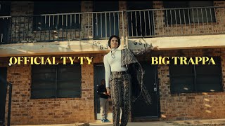 Official Ty Ty Ft. Big Trappa - H n H (neck of the woods)