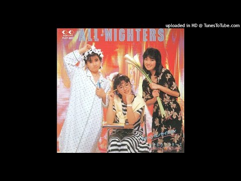 オールナイターズ (All Nighters) - プッチュンカルメン