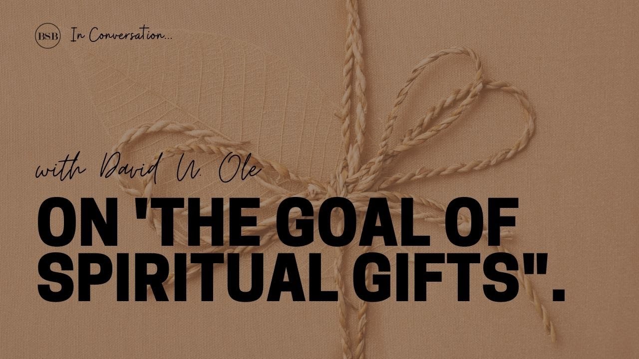 Until Unity with David Ole - Spiritual Gifts